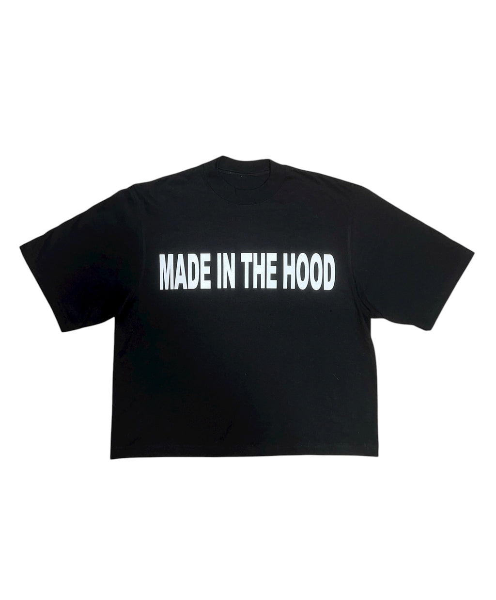 “MADE IN THE HOOD” TEE
