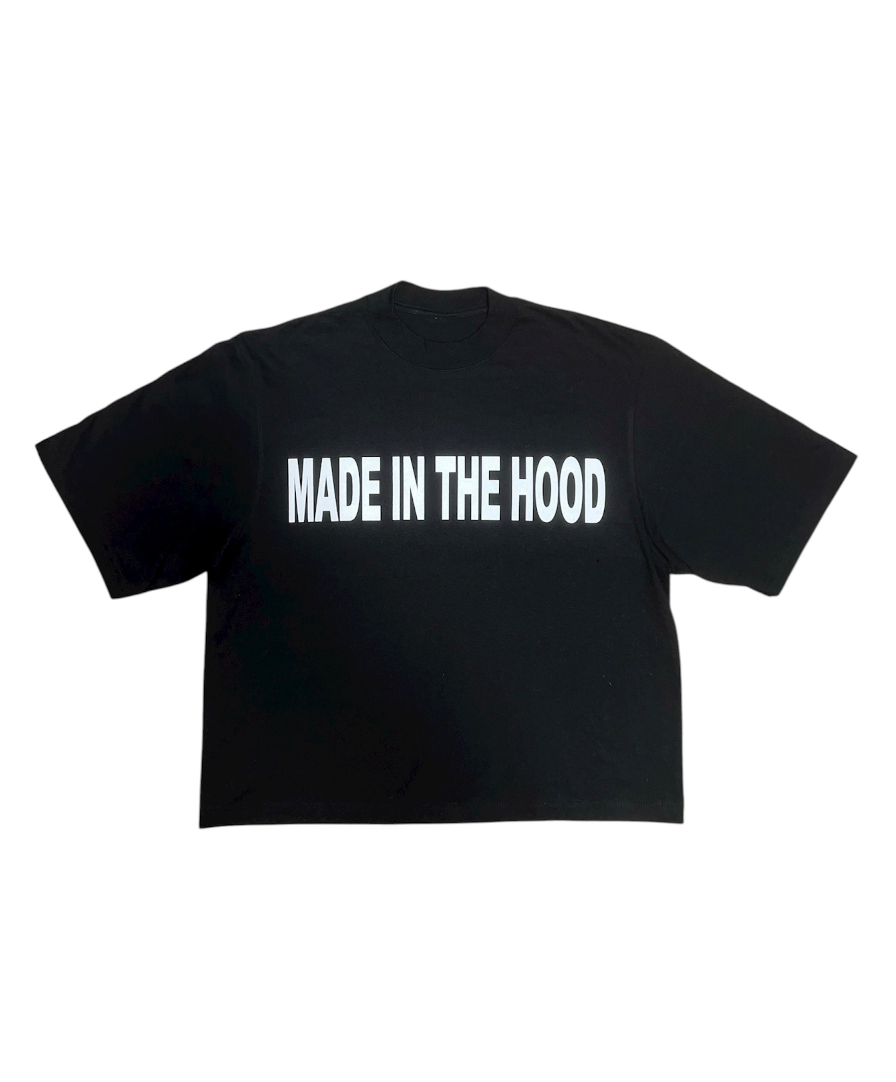 “MADE IN THE HOOD” TEE
